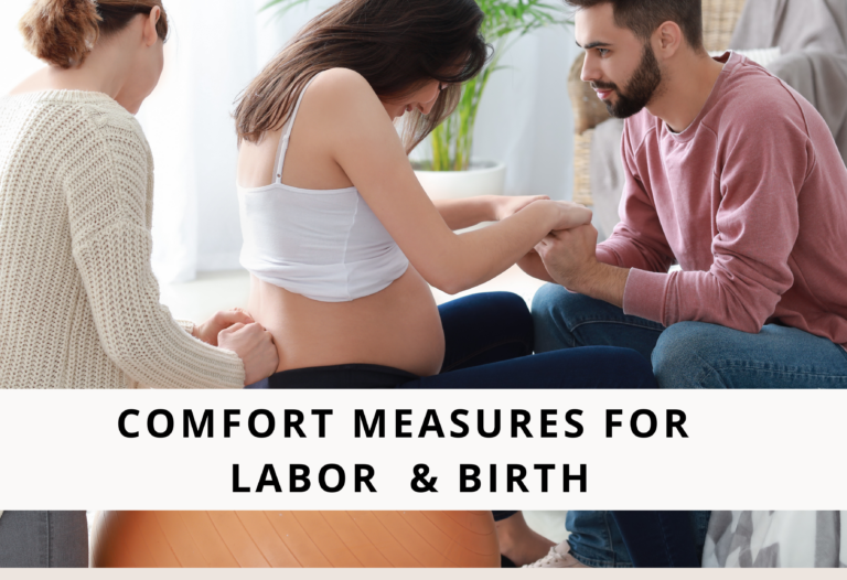 comfort measures for labor and birth